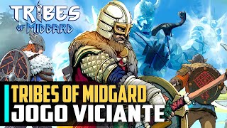 Tribes of Midgard É VICIANTE DEMAIS [upl. by Caren]