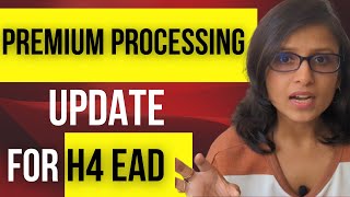 H4 EAD Premium Processing Update amp USCIS Announcements [upl. by Elyad]