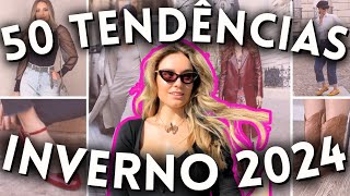 🔴50 TENDÊNCIAS INVERNO 2024  O que JÁ ESTÁ NA MODA E VAI BOMBAR no Outono Inverno 2024  Maga Moda [upl. by Scarrow]