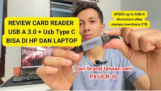 CARD READER USB DAN TYPE C DARI PX SERI PX UCR 30 [upl. by Cramer]