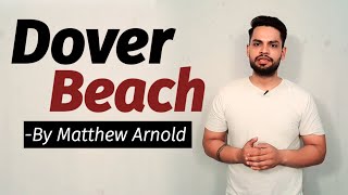 Dover beach by Matthew Arnold in hindi analysis and summary [upl. by Shevlo]