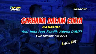 Gerhana Dalam Cinta  Yeni Inka feat Fendik Adella  KARAOKE KOPLO  YAMAHA PSR  S 775 [upl. by Jezreel]