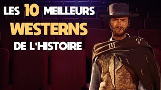 Les 10 meilleurs westerns de lhistoire [upl. by Bethena]