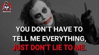 Powerful Joker Motivational Quotes  You Dont Have to Tell Me Everything  Badass Quotes [upl. by Devland]