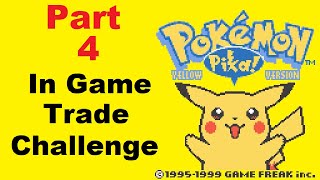 Finally A 2nd Member  Pokemon Yellow  In Game Trade Pokemon Challenge  Part 4 [upl. by Dehnel199]