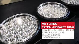 Extraljuspaket Mr Tuning 480W LED [upl. by Enisamoht]