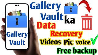 Gallery vault data backup kaise karerecovery Gallery Vault datadata recoverhindi [upl. by Sugirdor]