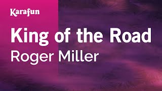 King of the Road  Roger Miller  Karaoke Version  KaraFun [upl. by Albie403]