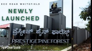 Prestige Pine Forest  ECC Road Whitefield spacious 3BHK and 4 BHK homes [upl. by Eartnoed]