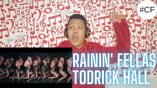 Rainin Fellas by Todrick Hall Music Video Reaction [upl. by Normalie]