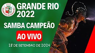 GRANDE RIO 2022  SAMBA DO EXU  VERSÃO AO VIVO  FINAL DE SAMBA ENREDO 2025 [upl. by Monjan]