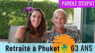 BERNARD 63 ANS  La retraite sous le soleil de Phuket Thaïlande  Parole dexpat 18 [upl. by Valma646]