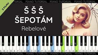 Ššš šepotám  Rebelové  Zuzana Norisová  Nancy Sinatra  Sugar Town piano tutorial klavír [upl. by Aham]