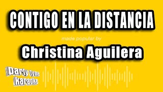 Christina Aguilera  Contigo En La Distancia Versión Karaoke [upl. by Bennink]