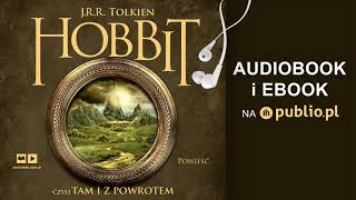 Hobbit Czyli Tam i z powrotem J R R Tolkien Audiobook PL [upl. by Deloria224]