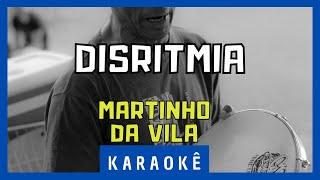 Karaokê  Disritmia  Martinho da Vila [upl. by Arramahs]