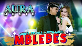 Shinta Arsinta Ft Arya Galih  Mblebes Official Music Video [upl. by Gnouh]