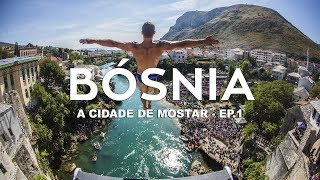 A cidade de Mostar  BÃ³snia e Herzegovina l Ep1 [upl. by Lombardi877]