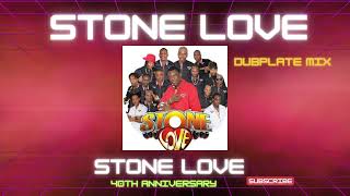 STONE LOVE 40TH ANNIVERSARY DUBPLATE PROMO MIX [upl. by Robbin]