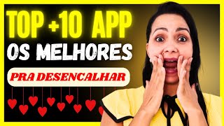 💘👉APP DE RELACIONAMENTO 10 MELHORES APLICATIVOS DE RELACIONAMENTO GRÁTIS EM 2024  RELACIONAMENTO [upl. by Dazhahs]