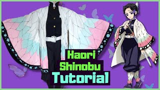 Shinobu Cosplay Tutorial  Como fazer o Haori da Shinobu [upl. by Schlessinger314]