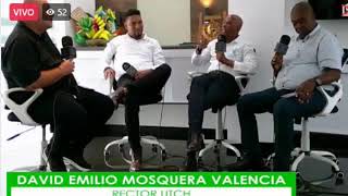 ENTREVISTA CON EL RECTOR DAVID EMILIO MOSQUERA VALENCIA ACOMPAÑADO DE SU EQUIPO DE TRABAJO [upl. by Yekcim]