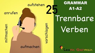 Learn German  German for daily use  25 important separable verbs  Trennbare Verben [upl. by Anibla]