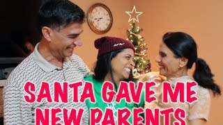 Santa Gave Me New Parents ft My Parents [upl. by Nycila885]