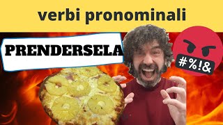 PRENDERSELA  verbi pronominali  Italian Pronominal verbs [upl. by Epillihp]