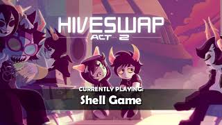 HIVESWAP Act 2 OST – 7 Shell Game [upl. by Maurita528]