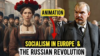 Socialism In Europe amp The Russian Revolution Class 9  Animation  Class 9 History Chapter 1 Explain [upl. by Ennailuj]