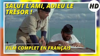 Salut lami adieu le trésor   Comédie  HD  Film complet en français [upl. by Frances]