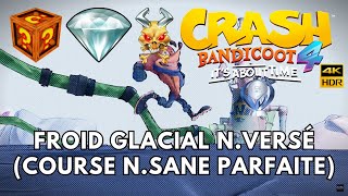 Crash Bandicoot 4 100  Partie 55  Froid Glacial NVersé Toutes les Caisses  Gemme Cachée [upl. by Fortier169]