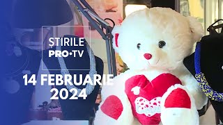 Știrile PRO TV  14 Februarie 2024 [upl. by Aleekahs]