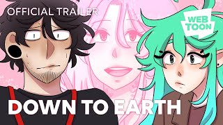 Down To Earth Official Trailer  WEBTOON [upl. by Eralc]