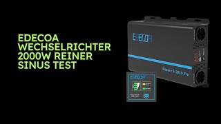 EDECOA Wechselrichter 2000w Reiner Sinus Test [upl. by Dygall813]