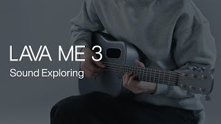 LAVA ME 3  Sound Exploring  LAVA MUSIC [upl. by Ursulette706]