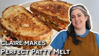 How To Make A Perfect Patty Melt With Claire Saffitz  Dessert Person [upl. by Maon]