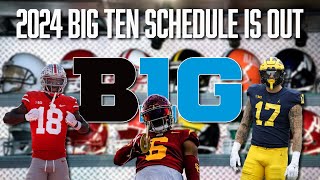 The 2024 Big Ten Schedule Is Out SEC Take Notes  CFB Schedules  Big Ten Football [upl. by Kerry500]