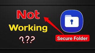 Why Secure Folder is not Working in Samsung Devices [upl. by Arraeis374]