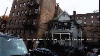 NYC Landlords Win Biggest Tenant Rent Increase In 10 Years For Rent Control Units [upl. by Anhoj]