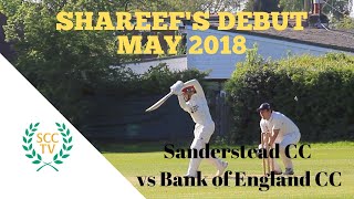 SHAREEFS HOME DEBUT for Sanderstead CC vs Bank of England in 10 minutes May 2018  2 years ago [upl. by Undry886]