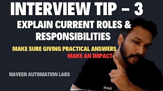 Interview Tip How to Explain Current Roles amp Responsibilities  Practical Explanation  No Theory [upl. by Cammie]