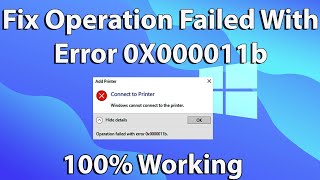 Fix Operation failed with error 0x0000011b Windows 1011 [upl. by Town]