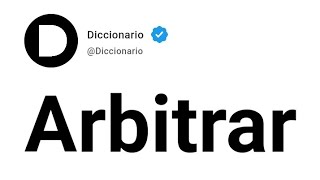 Arbitrar Significado En Español [upl. by Issor]