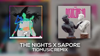 Sapore x The Nights  FEDEZ x Avicii TioMusic Mashup [upl. by Nnawtna]