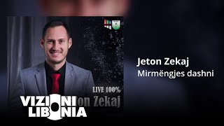 Jeton Zekaj  Mirmengjes dashni [upl. by Ardnek]