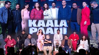 Kaala Paani Trailer Launch with Ashutosh G Mona Singh Arushi Sharma Amey Wagh Vikas and more [upl. by Senskell675]