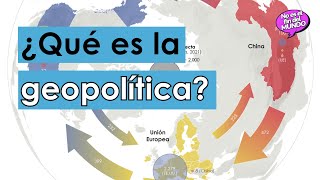 ¿QUÉ es la GEOPOLÍTICA 🌎  El Orden Mundial [upl. by Ferino]