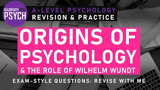 Wilhelm Wundt amp Origins of Psychology  Exam Questions amp Revision  ALevel  AQA Psychology [upl. by Martha]